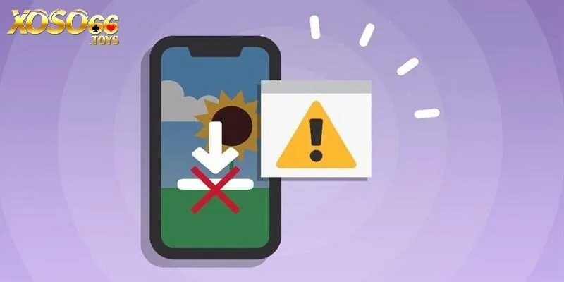 Một số lỗi khi tải ứng dụng nhà cái